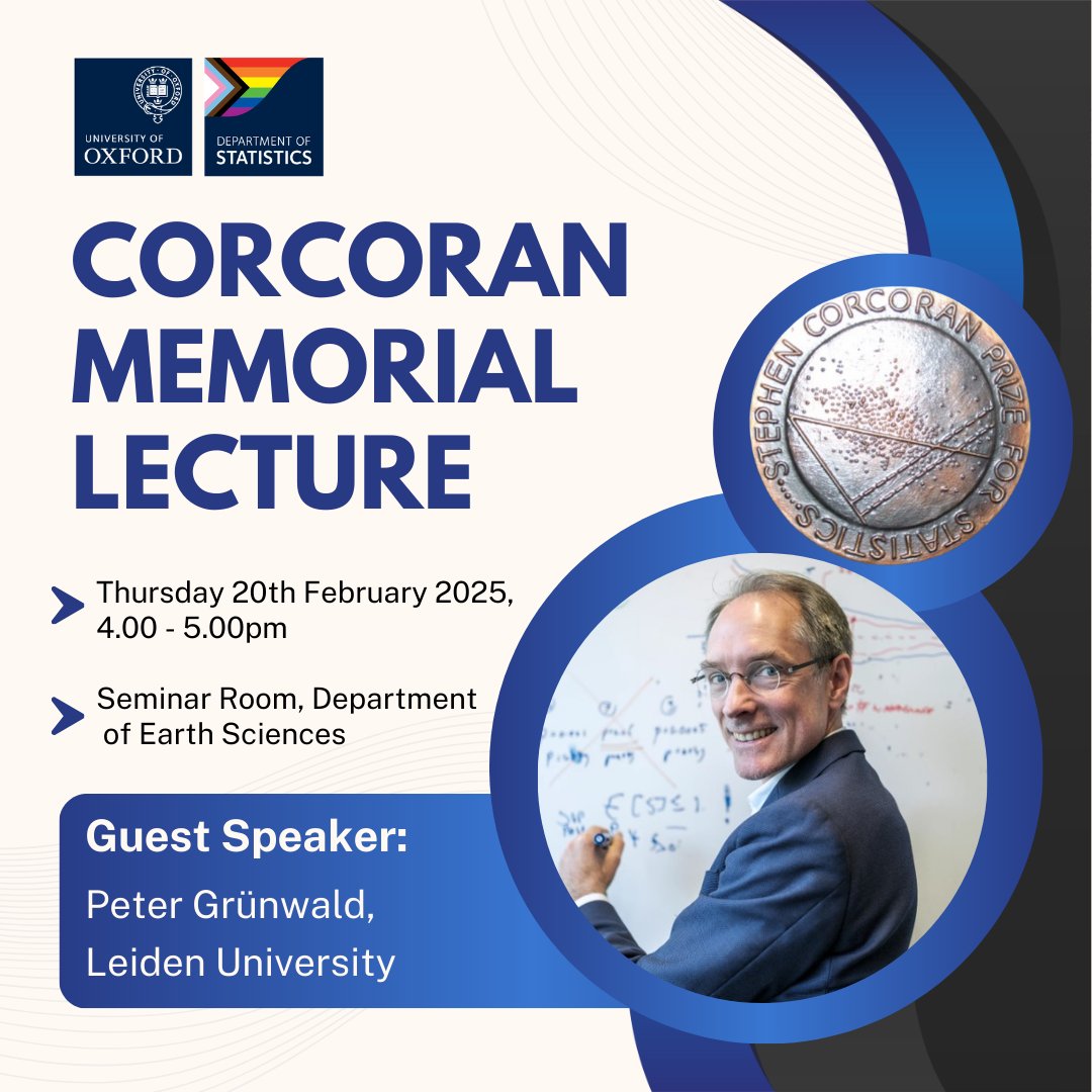 OxfordStats's tweet image. 📢 Corcoran Memorial Lecture 2025
🗓️ 20 Feb, 4-5pm
📍 Seminar Room, Dept of Earth Sciences
Hear from Prof Peter Grünwald in his talk 'E-Values, Anytime-Validity & Bayes'
🔗 Registration required: tinyurl.com/56c8uszw
#OxfordEvents #Statistics #E-Values #BayesianStatistics
