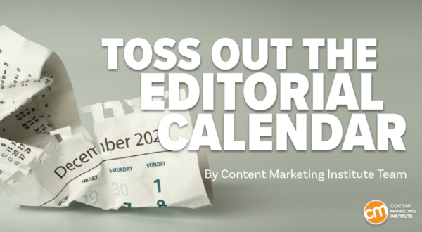 Should You Throw Out Your Editorial Calendar in Favor of This Marketing Strategy? [Video] ow.ly/qri2105ZsTp