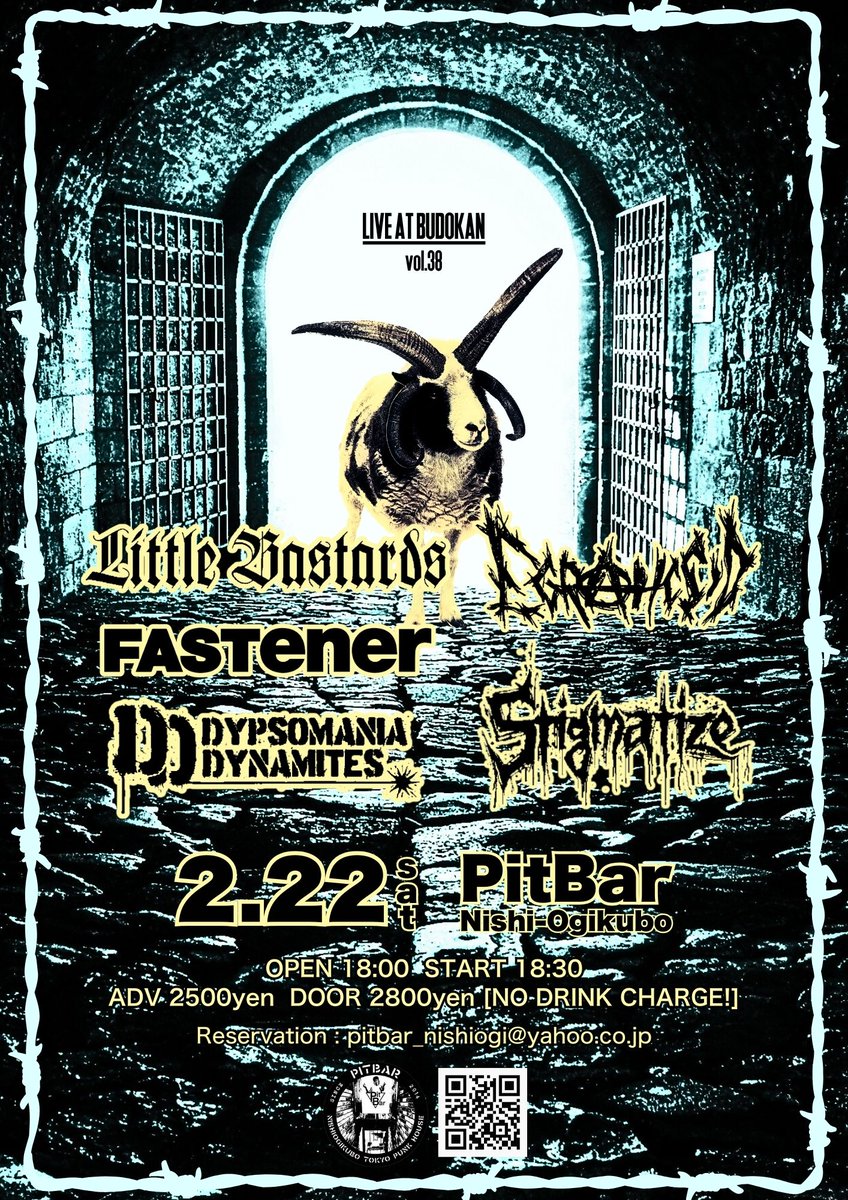 moshoholics's tweet photo. LIVE AT BUDOKAN vol.38＆39
両方来てね

🐐2.22(土)西荻窪PitBar🐐
DYPSOMANIA DYNAMITES
EGRAHCSID
FASTener
LITTLE BASTARDS
Stigmatize

👻3/29(土)西荻窪PitBar👻
MORALESS(鹿児島)
AIM
CRUCIAL SECTION
kaltbruching acideath
RUSHING AGE
怒号 https://t.co/6cViJ4usuI