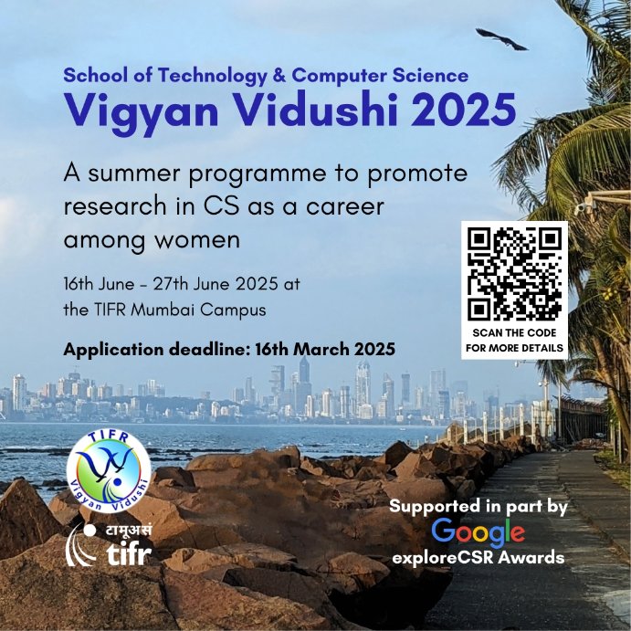Calling all women in CS/EE/ECE/Maths/Stats!

The School of Technology &amp; Computer Science (STCS) at TIFR is organising Vigyan Vidushi 2025, a 2-week summer school in Computer Science for women.

Check eligibility at 🔗 tcs.tifr.res.in/~stcs-vv-25/

#WomenInSTEM #VigyanVidushi #TIFR