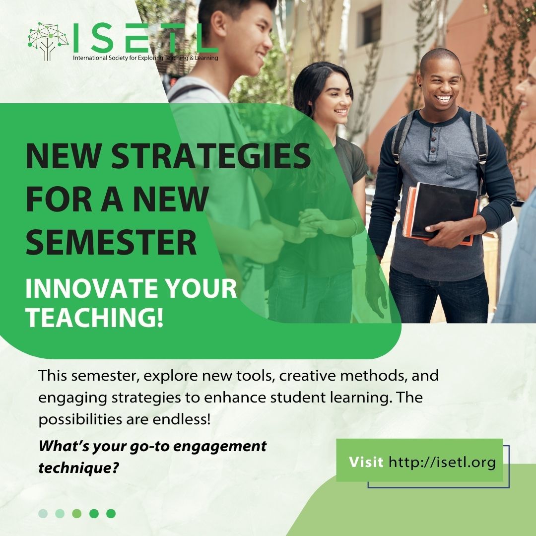 ISETL_'s tweet image. 💡 Innovate Your Teaching! 💡
This semester, explore new tools, creative methods, and engaging strategies to enhance student learning. The possibilities are endless!
🚀 What’s your go-to engagement technique?
#SpringTeaching #EngagedLearning #EducatorsLead #ISETL