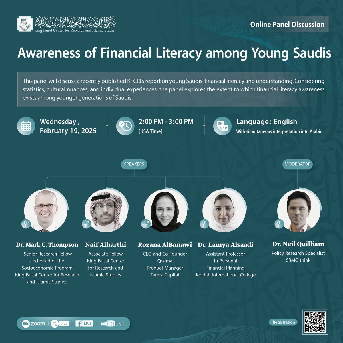 #KFCRIS is pleased to invite you to an online panel discussion entitled “Awareness of Financial Literacy among Young Saudis” on Wednesday, February 19, 2025.

You may register through the following link:
kfcris.com/en/eve/view/417