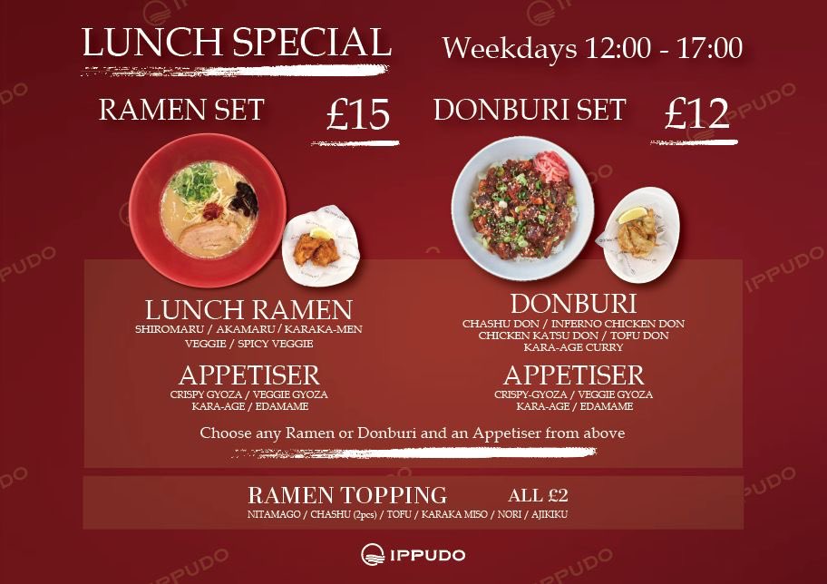 📢 Londoners! Did you know? 

Ippudo London now has a weekday lunch special! 🍜✨ 

Enjoy a delicious &amp; affordable ramen &amp; donburi set at a special price until 5 PM! Don't miss out—see you at Ippudo London! 👋😋