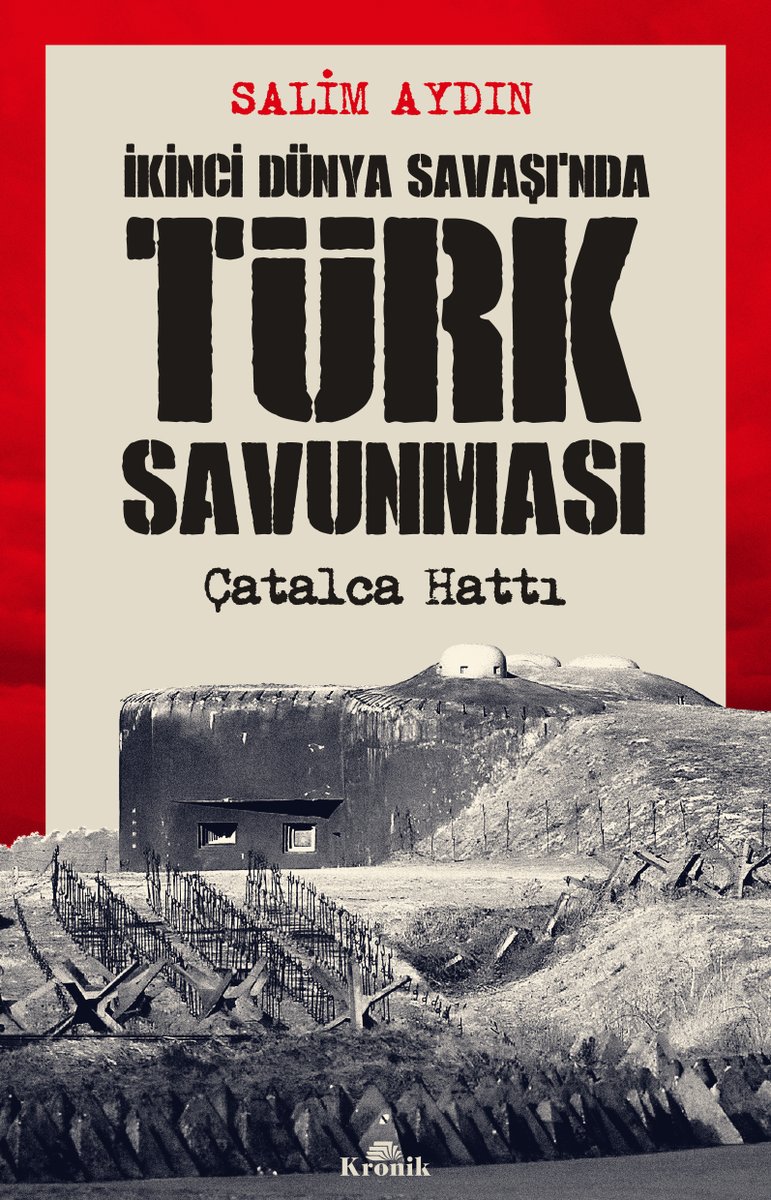 🔖YENİ KİTAP / İKİNCİ DÜNYA SAVAŞI’NDA TÜRK SAVUNMASI – Çatalca Hattı – Salim Aydın <a href="/salimaydinn/">Salim Aydın</a>

🔗: kronikkitap.com/kitap/ikinci-d…