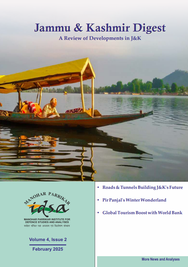 MP-IDSA Jammu and Kashmir Digest
CURRENT ISSUE | FEBRUARY 2025 is out          

idsa.in/news-digest/ja…