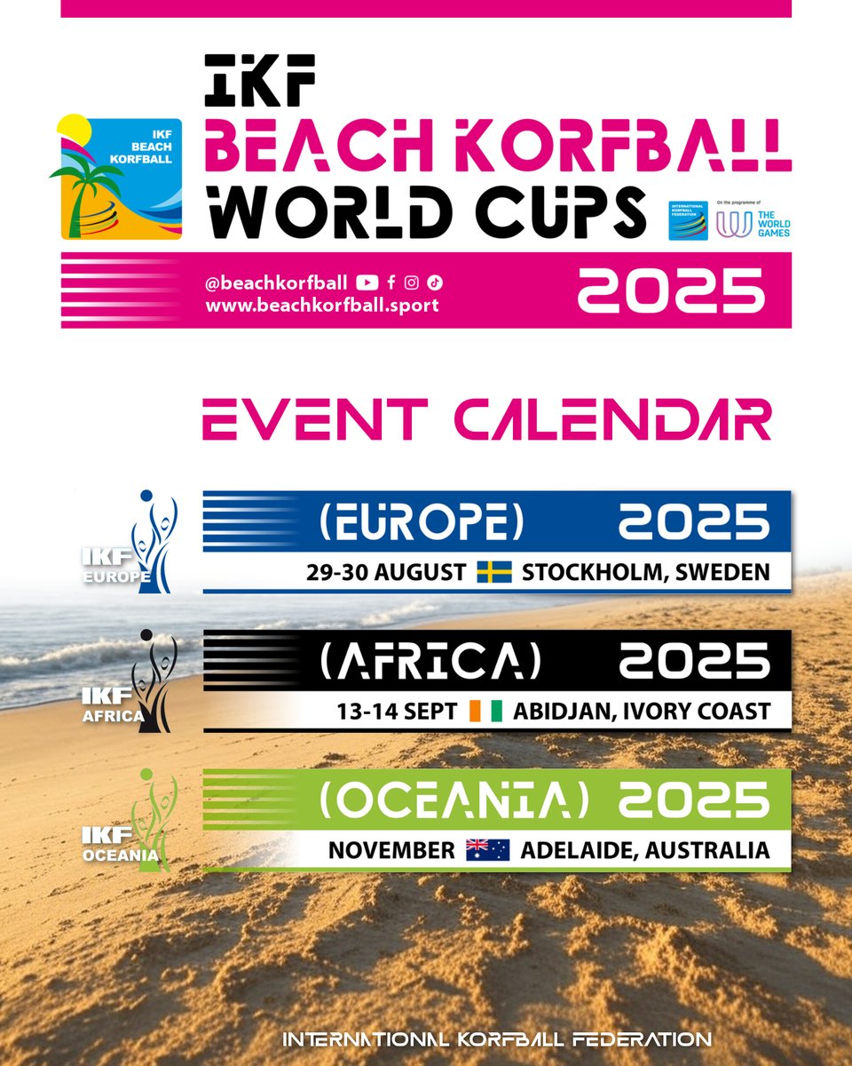 🗓️ The dates &amp; host cities for this year's IKF #BeachKorfball World Cups 2025 in Europe, Africa and Oceania have been announced: Stockholm (🇸🇪 SWE), Abidjan (🇨🇮 CIV) and Adelaide (🇦🇺 AUS). #BKWC <a href="/korfball/">Korfball.org - IKF</a> 

📰 More info: korfball.sport/?p=41812

#korfball #korfbal #beachkorfbal
