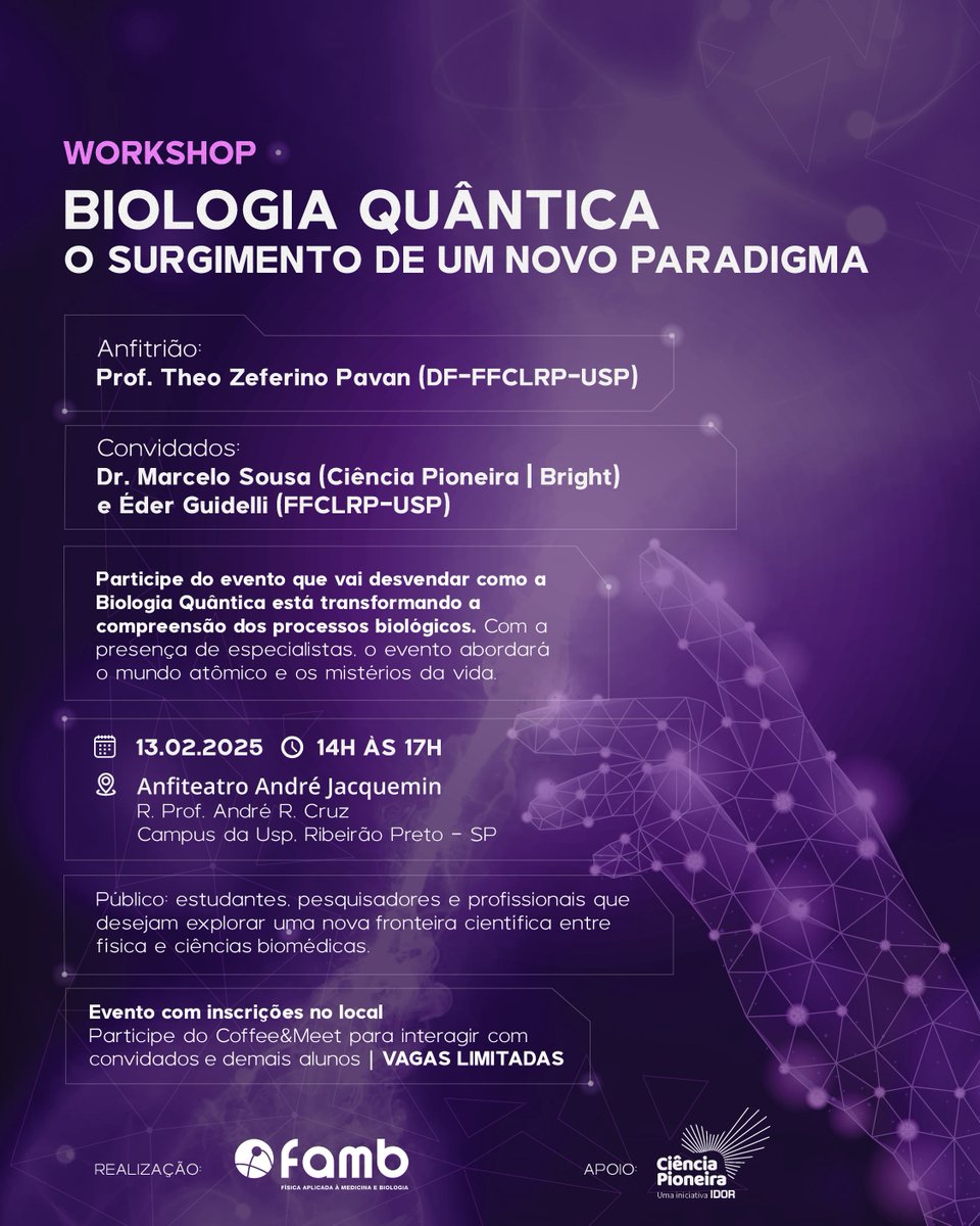 ☀️ Bom dia! Hoje, a turnê de Biologia Quântica da Ciência Pioneira chega a Ribeirão Preto! 🧬✨ O evento será no anfiteatro André Jacquemin, na USP.

🔗 Garanta sua vaga: docs.google.com/forms/d/e/1FAI…