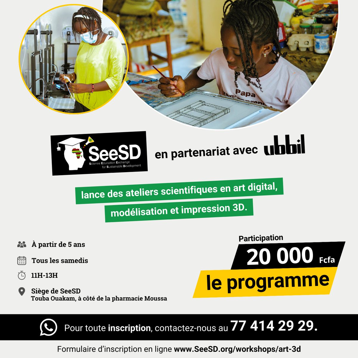 Chers parents,

 les programmes 3D/Art et Kër Science sont lancés ! 

Tous les samedis à SeeSD (Bira Ouakam)

3D/Art (11H-13H) : Dessin &amp; impression 3D

Kër Science (16H-18H) : Architecture pour enfants 

📞 Infos &amp; inscriptions : 77 414 29 29
#SeeSD #STEAMeducation #Créativité