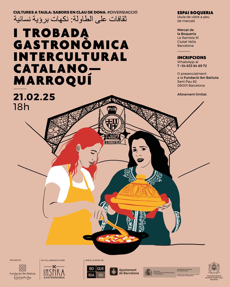 Acollim la I Trobada Gastronòmica Intercultural Catalano-Marroquí!🤝

Vine a gaudir d’una fusió única entre la cuina catalana i marroquina amb receptes tradicionals de dones que en mantenen el llegat!

📆 21 de febrer a les 18 h
📍 Espai Boqueria

ℹ Inscripcions per missatge!