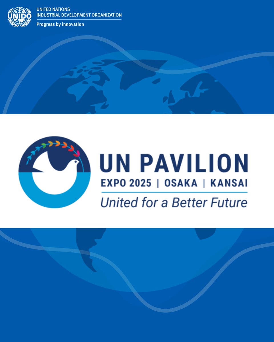 🌏 #UNIDO at #Expo2025Osaka: "United for a Better Future"

The UN Pavilion will bring together 35 UN entities, including UNIDO, to showcase our collective impact for a more sustainable future. 🌱🔄

📢 Stay tuned!

🔗 Read the full press release here: press.un.org/en/2025/pi2322…