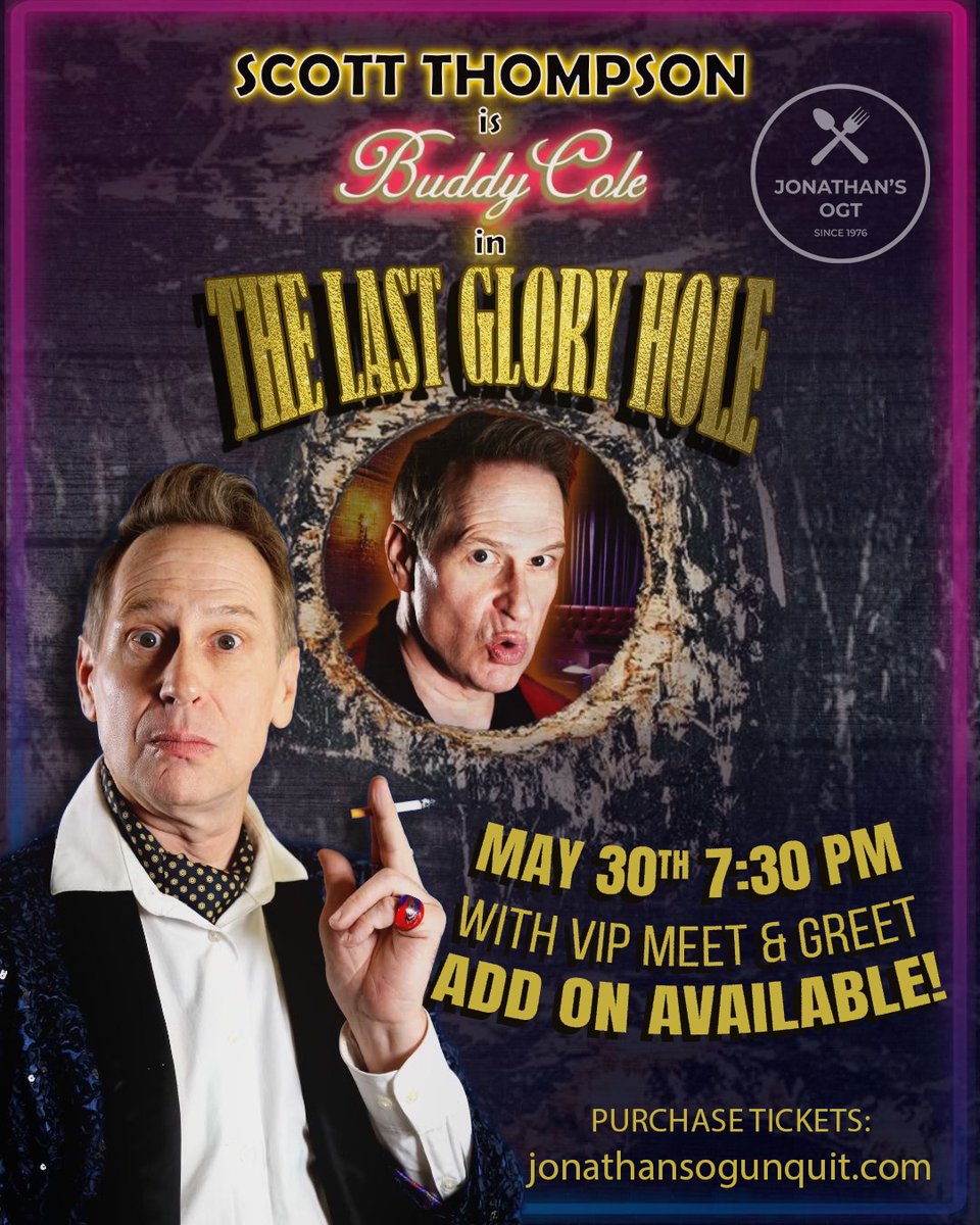 🔥 Scott Thompson is bringing Buddy Cole in The Last Gloryhole to Jonathan’s Ogunquit for the FIRST TIME on Friday, May 30th! 🎭✨
The Kids in the Hall legend is serving sharp wit &amp; fearless comedy—don’t miss it! 🎟️ Tix on sale Feb 14
