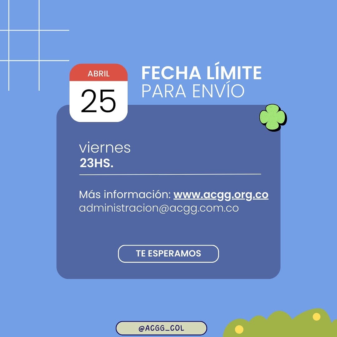 Estimados Amigos de la <a href="/ACGG_CO/">ACGG</a> :

Les presentamos las indicaciones a los autores para la participación en el XIX CONGRESO NACIONAL DE GERONTOLOGÍA Y GERIATRÍA 🇨🇴

Fecha límite de envío: Viernes 25 de abril, 2025.