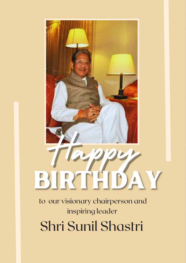 Wishing our visionary chairperson Shri Sunil Shastri a very Happy Birthday.

#JaiJawanJaiKisan #LalBahaurShastri