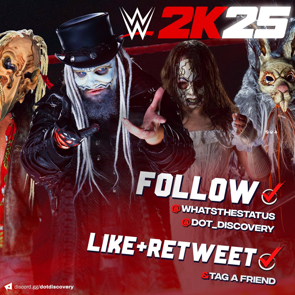 NEW! Collaboration Giveaway for 1 #WWE2K25 Copy!  

★ Heres how to participate!
     
● RT &amp; Like This Tweet  
● Follow <a href="/WhatsTheStatus/">𝕾𝖙𝖆𝖙𝖚𝖘™</a> + <a href="/dot_discovery/">DISCOVERY</a> 
● Tag a Friend! in the replies for an extra entry!      

★ Winner will be chosen Feb 20!