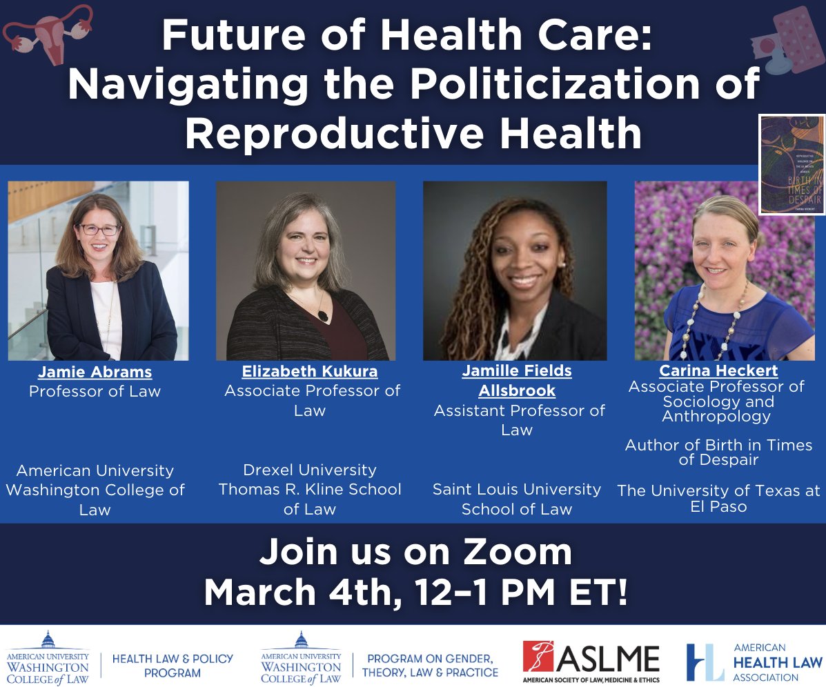 Join AUWCL’s Health Law &amp; Policy Program &amp; GTLP for a panel on how political attacks are undermining reproductive health. Panelists will discuss how lawyers can strengthen care and advocate for better outcomes.  

Rsvp here: tinyurl.com/reprohlth
<a href="/HealthAUWCL/">Health Law AUWCL</a>  <a href="/AmerHealthLaw/">American Health Law Association</a>