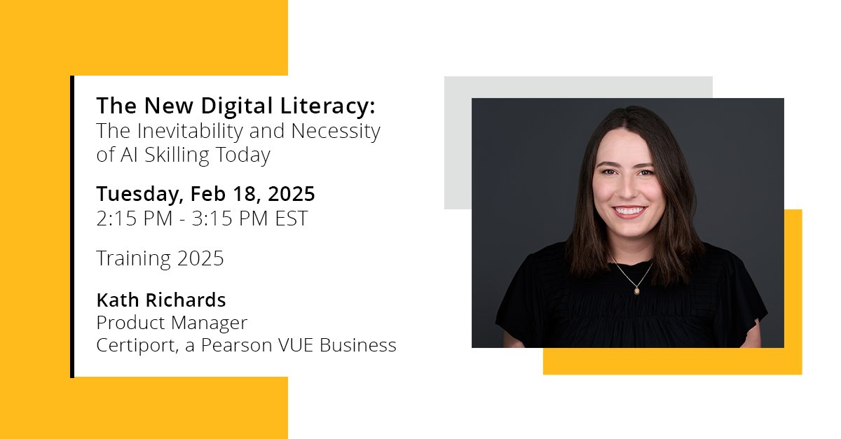 Kath Richards, Product Manager, Certiport, a Pearson VUE Business, will be presenting at this year's Training Conference and Expo. Don't miss this informative session as Kath explores the necessity of investment in AI skilling as rapidly evolving tech settles into our daily work.