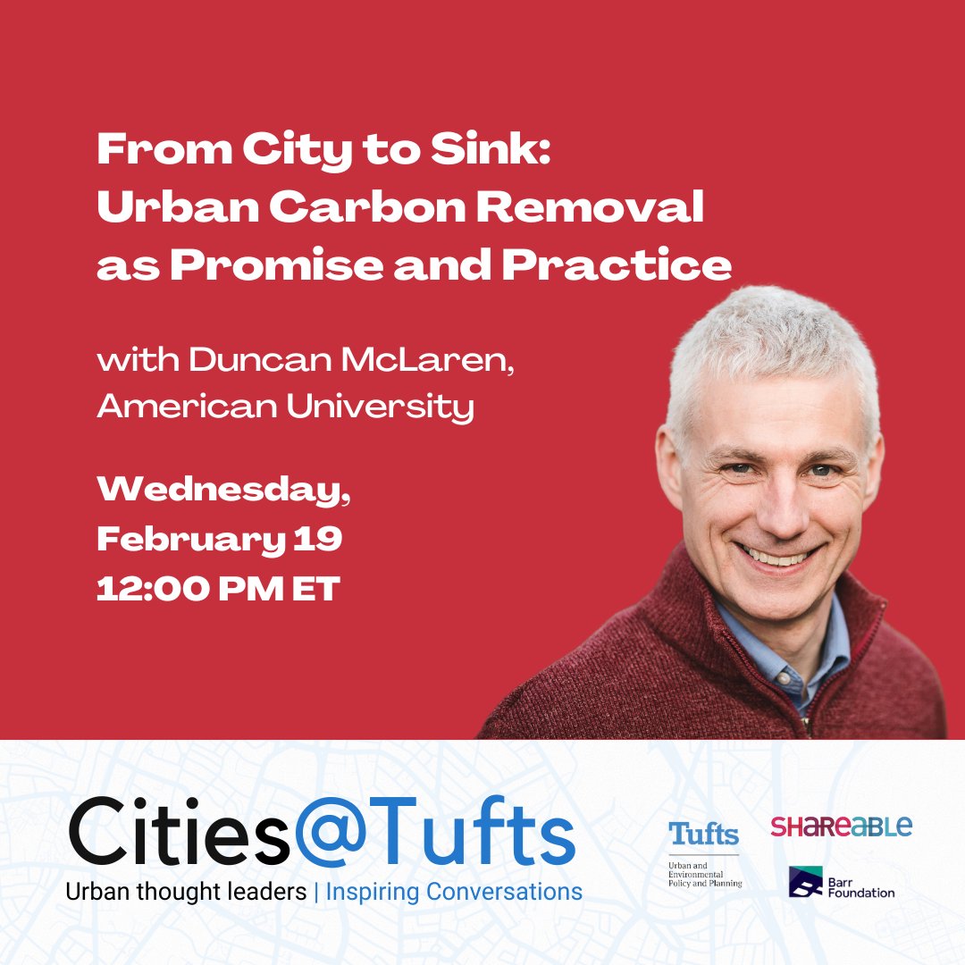 🌆<a href="/CitiesAtTufts/">Cities@Tufts</a> continues next week! 

Please join us &amp; <a href="/TuftsUEP/">Urban + Environmental Policy + Planning</a> for "From City to Sink: Urban Carbon Removal as Promise and Practice" with <a href="/mclaren_erc/">Duncan McLaren</a> on Wednesday, February 19 at noon ET.

This event is free, virtual &amp; open to all. Sign up below!⤵️
eventbrite.com/e/from-city-to…
