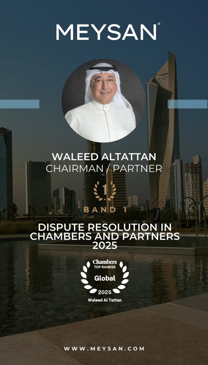 MeysanPartners's tweet photo. Waleed AlTattan Recognized Among Kuwait’s Top Dispute Resolution Lawyers
Meysan Partner Waleed AlTattan has been promoted to Band 1 in the Chambers & Partners 2025 rankings, recognizing his contributions to Dispute Resolution in Kuwait. Leading a team of skilled litigators, Waleed is known for his experience in handling complex litigation and arbitration cases. His practical and results-oriented approach continues to support clients in navigating legal challenges while strengthening the firm’s Dispute Resolution practice.

#Meysan #Band1 #KuwaitLawFirm #DisputeResolution #LegalExcellence