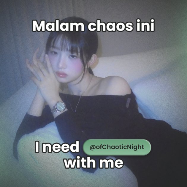 malam keyos ini ku terasa sepi, siapa mau jadi madu naoix? OA IMPIAN INI OL 🥺