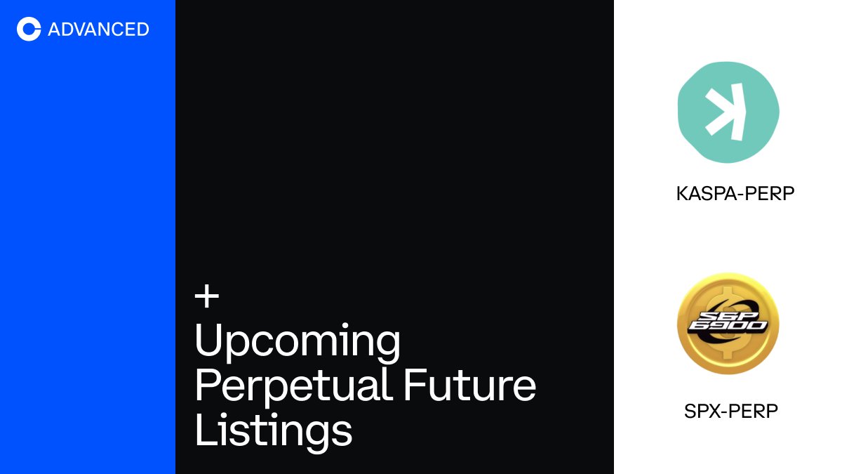 Coinbase Advanced is adding support for $KASPA and $SPX perpetual futures.  

The opening of KASPA-PERP and SPX-PERP markets will begin on or after 9:30 am UTC 20 FEB 2025.