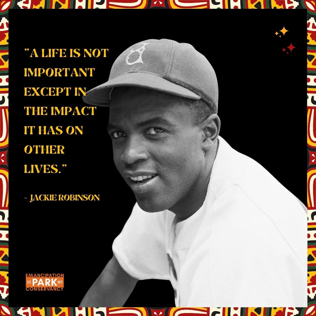 CELEBRATING &amp; REMEMBERING BLACK HISTORY - QUOTE OF THE DAY -  "A life is not important except in the impact it has on other lives."  ~  Jackie Robinson

Be impactful.

#BlackHistory
#CelebrateBlackHistory
#WeAreBlackHistory
#EmancipationPark