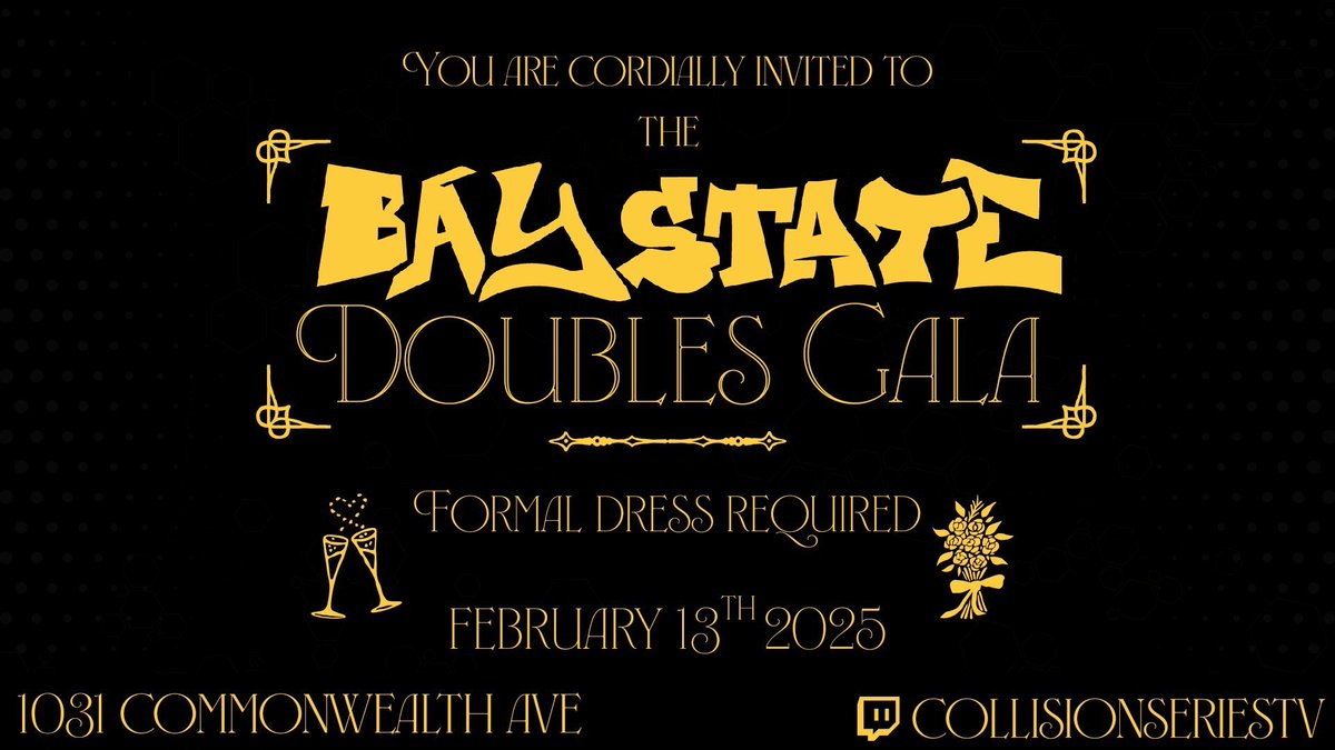misplace your invitation? the Bay State Gala is today!

🎮Ultimate Singles + Doubles
📝start.gg/baystategala 

formal/semiformal dress REQUIRED for entry

Additionally, we'll be voting @ BSB to decide "best dressed." Winner gets free venue to the NESU Arcadian!