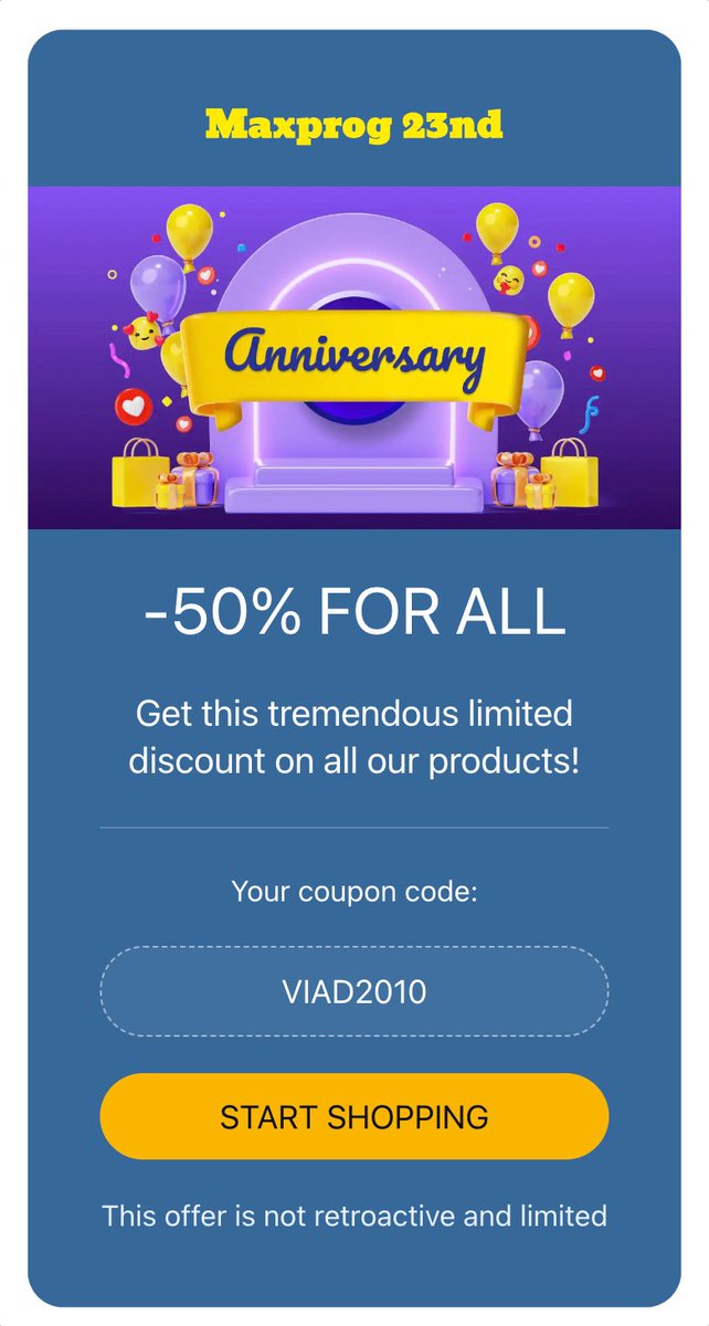 maxprog's tweet image. 𝗢𝗳𝗳𝗲𝗿 𝗠𝗮𝘅𝗽𝗿𝗼𝗴 𝟮𝟯𝗿𝗱 𝗮𝗻𝗻𝗶𝘃𝗲𝗿𝘀𝗮𝗿𝘆
-50% FOR ALL
Get this tremendous limited discount on all our products!
Your coupon code:
VIAD2010
promo.maxprog.com