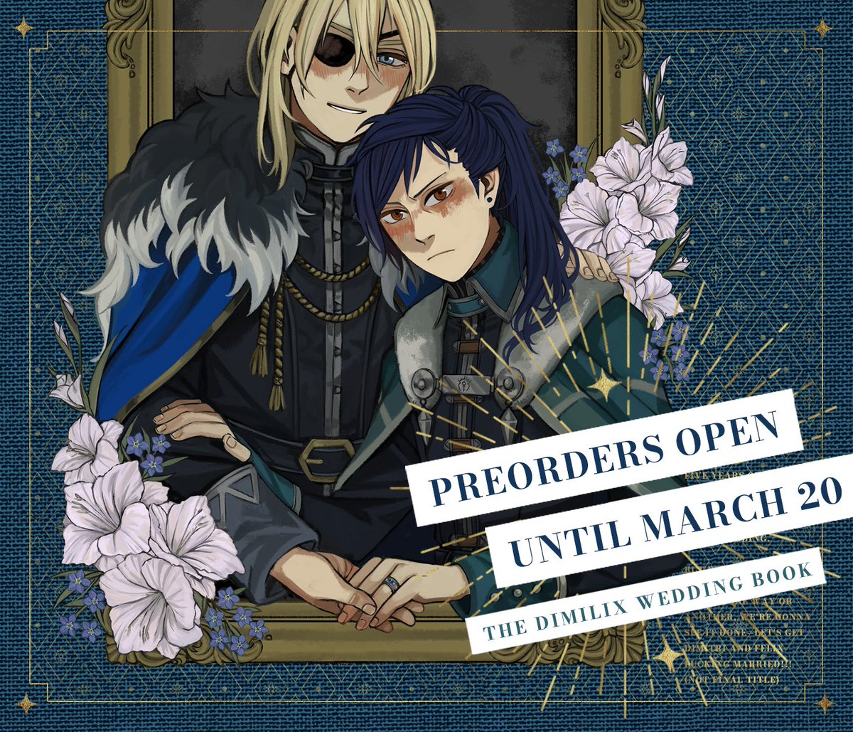 [RTs=💙]

Dimitri &amp; Felix: A Dimilix Wedding Book is now open for preorders!

Yearning, heartbreak, and extramarital sauce dabbing. It'll take their whole entire lives and 250+ excellent pages for Dimilix to finally say yes to the mess—and you're invited!

ko-fi.com/dimilixzine/sh…
