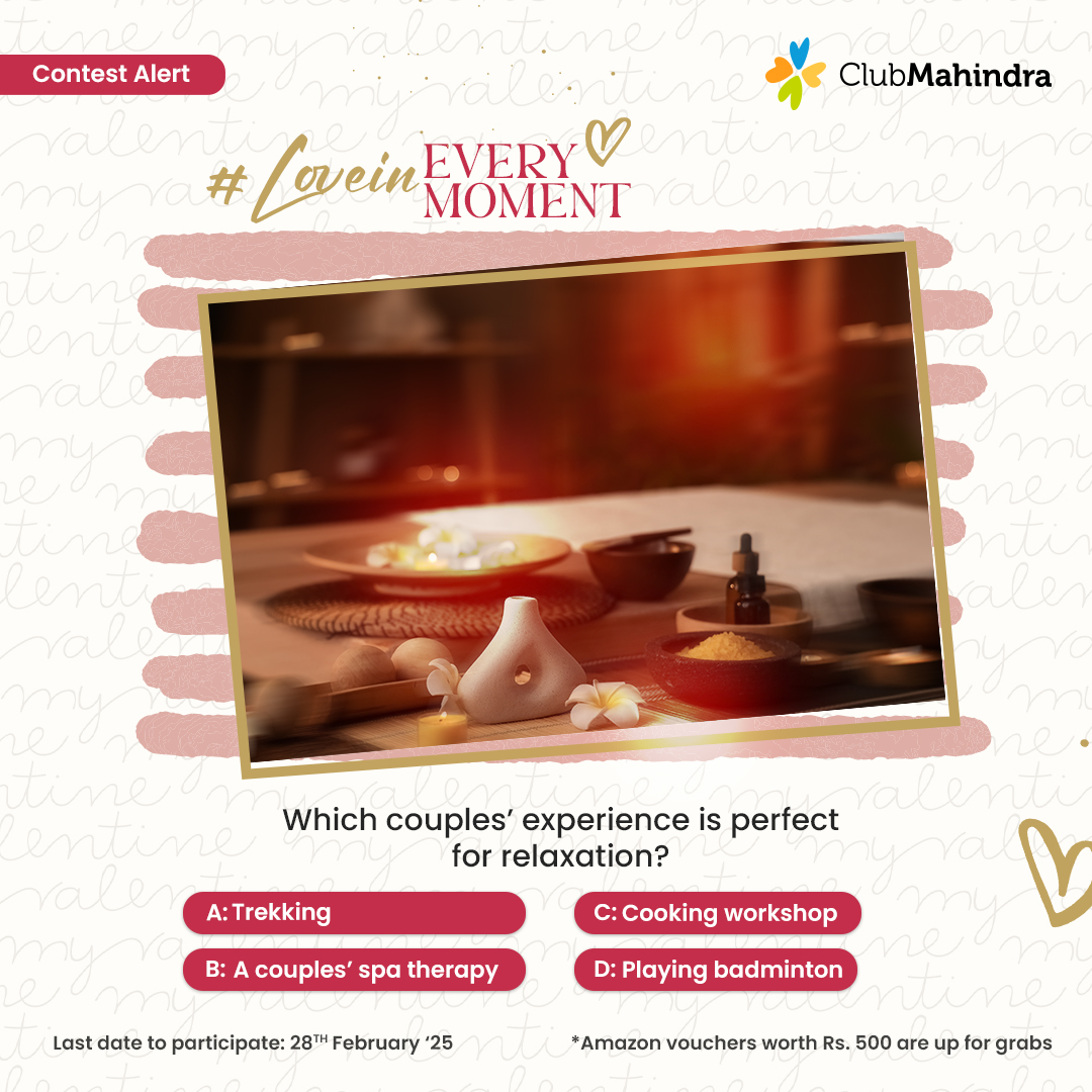 #ContestAlert 2 of 15

Participate in all #LoveInEveryMoment 

STEPS

1) Commenting using #LoveInEveryMoment &amp; tagging 4 friends &amp; 
<a href="/clubmahindra/">Club Mahindra</a>
 is mandatory.

2) Participate in all 15 contest posts. Winners get Amazon vouchers worth INR 500 each