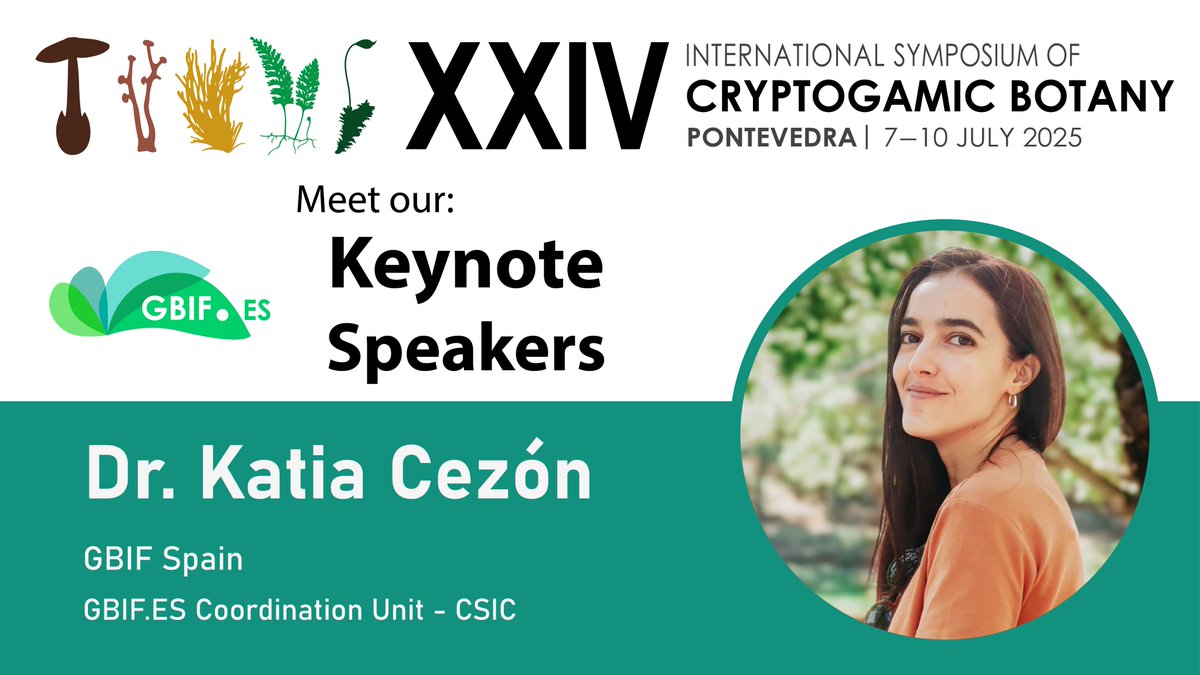 XXIV International Symposium of Cryptogamic Botany (@24iscb) on Twitter photo 📢 Meet the keynote speakers of the XXIV ISCB - Pontevedra 2025!
Dr. Katia Cezón (<a href="/GbifEs/">GBIF España/Spain</a>), member of the Spanish Node for GBIF.org (Madrid, Spain), will be our speaker for the #biodiversity keynote session
📌 Mark your calendars for #ISCB2025! 📢 Meet the keynote speakers of the XXIV ISCB - Pontevedra 2025!
Dr. Katia Cezón (<a href="/GbifEs/">GBIF España/Spain</a>), member of the Spanish Node for GBIF.org (Madrid, Spain), will be our speaker for the #biodiversity keynote session
📌 Mark your calendars for #ISCB2025!