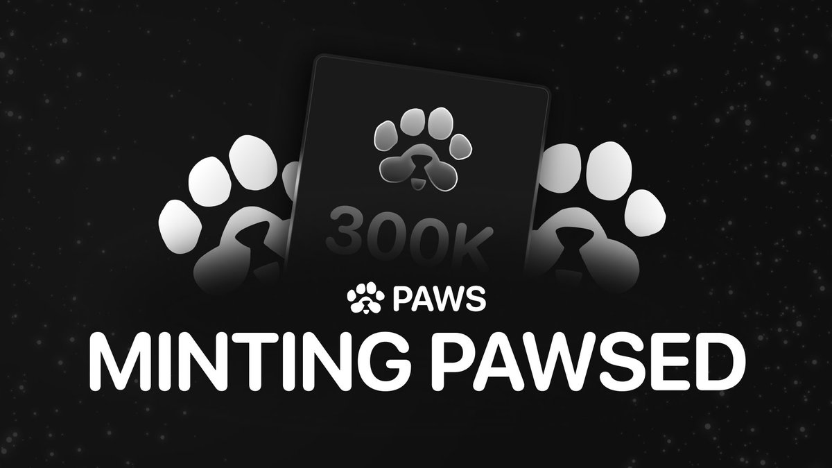AWAKEN DIAMOND CULTURE 🐾

PAWS Vouchers Minting is over - 222K NFTs minted out!

Got Vouchers? Trade them now on <a href="/MagicEden/">Magic Eden 🪄</a>

P.S. PAWS is already Top 10 all-time traded Solana NFT collection.