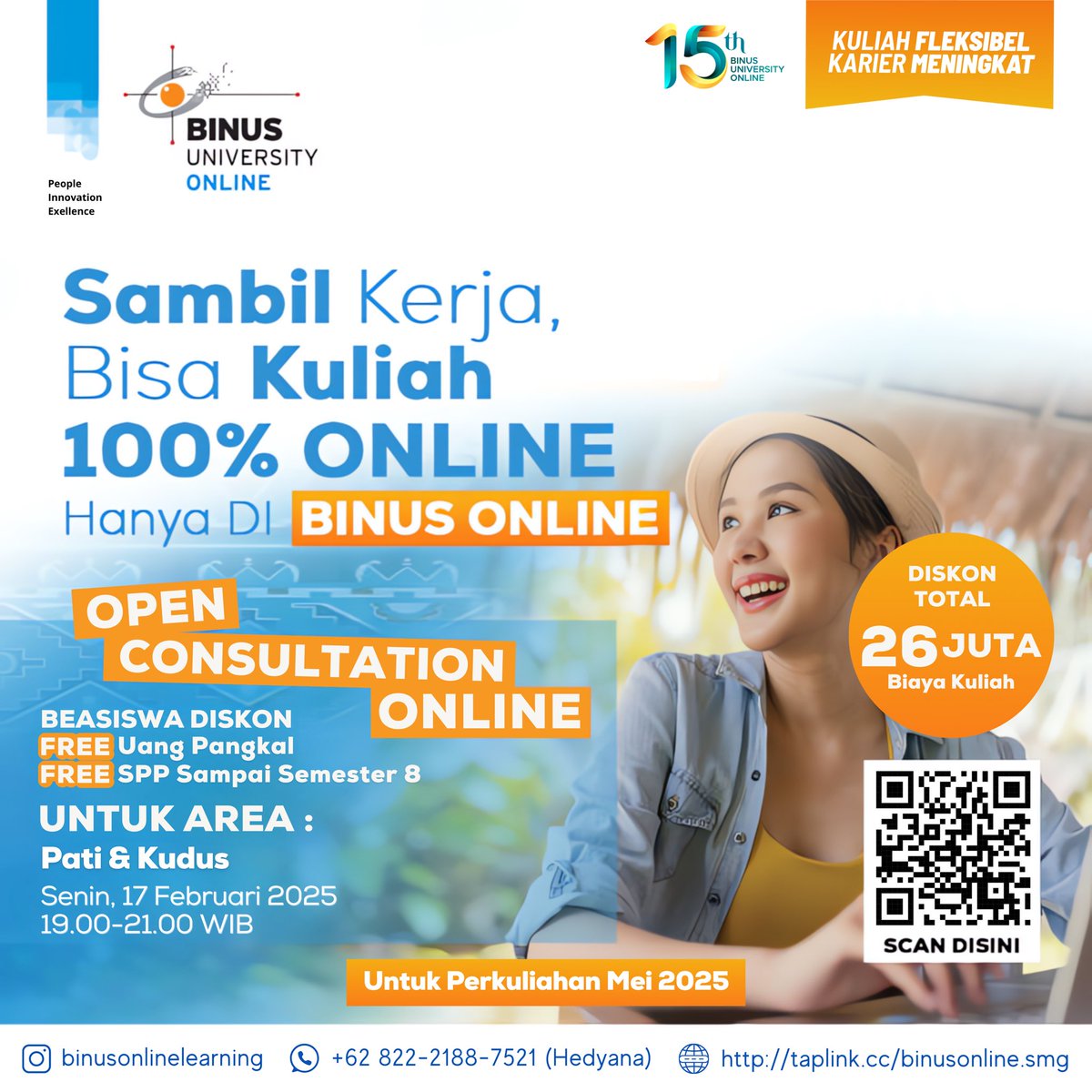 🗣️CALLING PEMBURU BEASISWA BINUS ONLINE 🔊

Hai guys, aku bakal buka open consultation buat temen temen yang sedang berburu beasiswa binus online.

📆 17 Februari 2025
⏰ 19.00 WIB
💰FREE!

📎 Link Pendaftaran: forms.gle/hqvPwt2PQkY4WP… atau bisa langsung scan QR Code di poster.