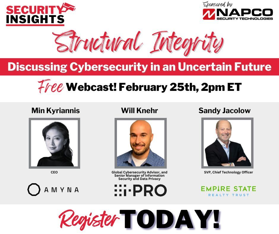 Security Systems News (@ssn_talks) on Twitter photo Ensure you're registered for month's webcast on February 25th at 2 PM - Structural Integrity: Discussing cybersecurity in an uncertain future! Register Now 🔗 buff.ly/4fWtrgq
Sponsored by <a href="/NSSCSecurity/">NAPCO Security</a> Ensure you're registered for month's webcast on February 25th at 2 PM - Structural Integrity: Discussing cybersecurity in an uncertain future! Register Now 🔗 buff.ly/4fWtrgq
Sponsored by <a href="/NSSCSecurity/">NAPCO Security</a>