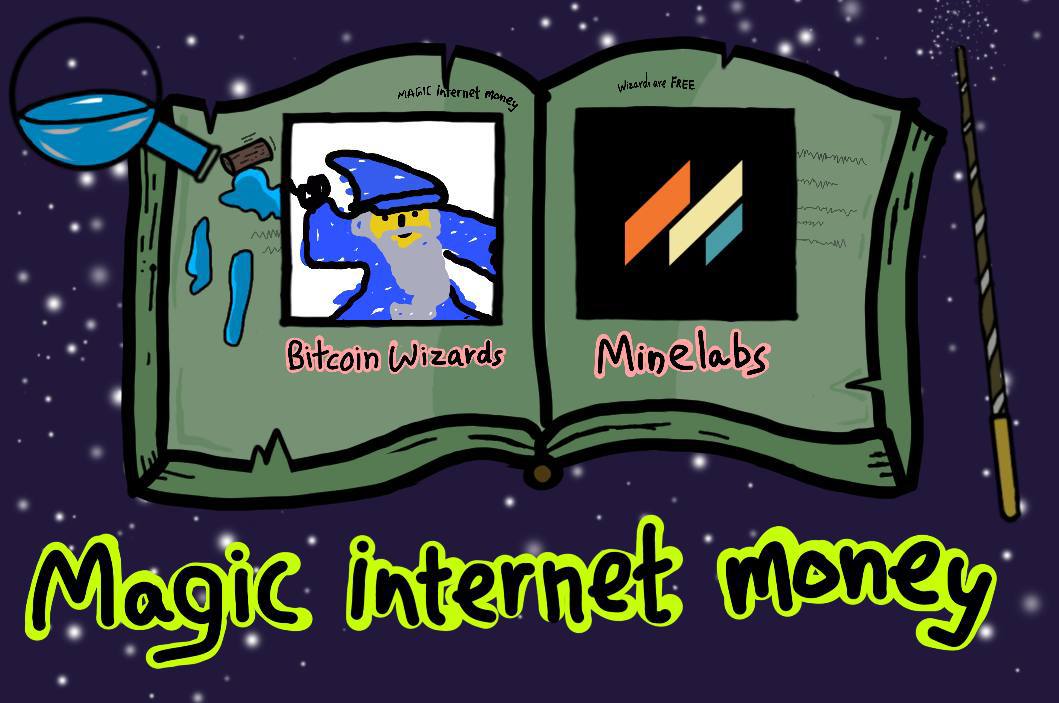 RuneMine | Mine Labs (@minelabs_) on Twitter photo Mine Labs 🫶 Bitcoin Wizards
The RuneMine community is receiving 50x WL for the upcoming 10k Bitcoin Wizard PFP collection <a href="/bitcoinwizardry/">The Bitcoin Wizard</a>! 🎉
Their $MIM memecoin, Magic Internet Money (@magicnetmoney), is also launching soon. 👀
The Bitcoin Wizard & Magic Internet Money are Mine Labs 🫶 Bitcoin Wizards
The RuneMine community is receiving 50x WL for the upcoming 10k Bitcoin Wizard PFP collection <a href="/bitcoinwizardry/">The Bitcoin Wizard</a>! 🎉
Their $MIM memecoin, Magic Internet Money (@magicnetmoney), is also launching soon. 👀
The Bitcoin Wizard & Magic Internet Money are