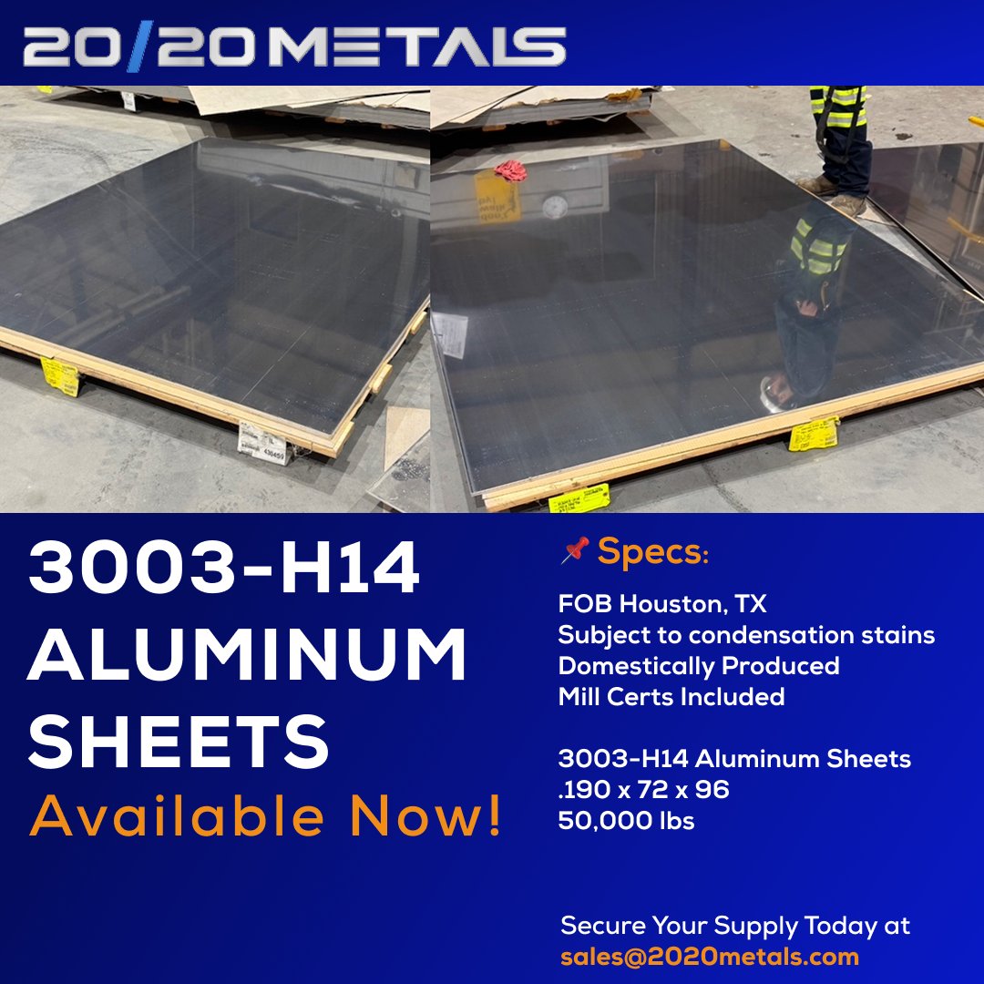 20/20 Metals LLC (@2020metals) on Twitter photo 📢 50,000 lbs of 3003-H14 Aluminum Sheets (.190 x 72 x 96) ready to ship! 🇺🇸 Mill certified, FOB Houston, TX (minor condensation stains).
Contact: sales@2020metals.com | 2020metals.com 🚛
#AluminumSheets #MetalSupply #MillCertified 📢 50,000 lbs of 3003-H14 Aluminum Sheets (.190 x 72 x 96) ready to ship! 🇺🇸 Mill certified, FOB Houston, TX (minor condensation stains).
Contact: sales@2020metals.com | 2020metals.com 🚛
#AluminumSheets #MetalSupply #MillCertified