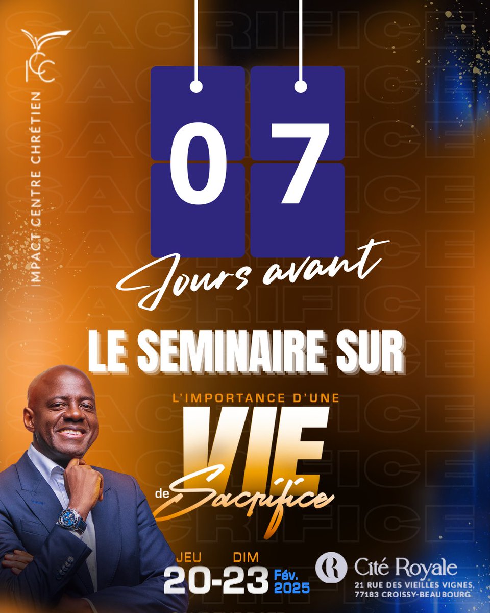 EgliseICC's tweet photo. Plus que 7 jours avant le début de notre séminaire sur le thème : L'importance d'une vie de sacrifice ! 🔥  

📅 Rendez-vous du 20 au 23 février 2025  
📍 En présentiel à la Cité Royale 
📍 En ligne sur notre chaîne YouTube ICC TV 

Ne manquez pas ce moment divin ! 🔥✨" https://t.co/Fgh7DmqGnc
