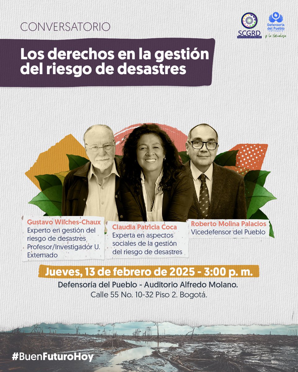 DefensoriaCol's tweet photo. 📢¡Es hoy! nuestro conversatorio sobre Los derechos en la gestión del riesgo de desastres con expertos en el tema. Te esperamos en nuestra sede Nacional en Bogotá.

📆13 de febrero 
⏱️3:00 p.m.

Para quienes no puedan asistir, el evento lo pueden seguir a través del canal de YouTube de la Defensoría del Pueblo👇 (https://t.co/RuPk54TxYF).