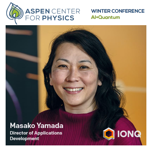 IonQ (@ionq_inc) on Twitter photo IonQ’s Dr. Masako Yamada is presenting at <a href="/AspenPhysics/">Aspen Center for Physics</a>' AI + Quantum Conference, which brings together top minds to explore the intersection of AI and quantum – two of the most transformative fields in modern technology. Stay tuned for insights from Masako’s talk on 2/14 at IonQ’s Dr. Masako Yamada is presenting at <a href="/AspenPhysics/">Aspen Center for Physics</a>' AI + Quantum Conference, which brings together top minds to explore the intersection of AI and quantum – two of the most transformative fields in modern technology. Stay tuned for insights from Masako’s talk on 2/14 at