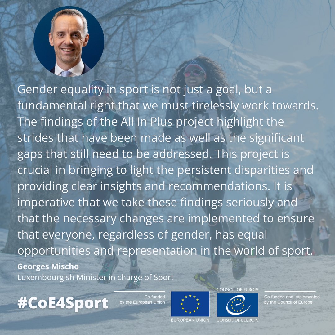 Council of Europe Sport (@coe_sports) on Twitter photo Implementing the project recommendations to "ensure that everyone, regardless of gender, has equal opportunities & representation in the world of sport"
<a href="/GeorgesMischo/">Georges Mischo</a>, Minister in charge of Sport <a href="/gouv_lu/">GouvernementLU</a>, at the closing event of the #AllInPlus joint EU-@CoE project
#CoE4Sport Implementing the project recommendations to "ensure that everyone, regardless of gender, has equal opportunities & representation in the world of sport"
<a href="/GeorgesMischo/">Georges Mischo</a>, Minister in charge of Sport <a href="/gouv_lu/">GouvernementLU</a>, at the closing event of the #AllInPlus joint EU-@CoE project
#CoE4Sport
