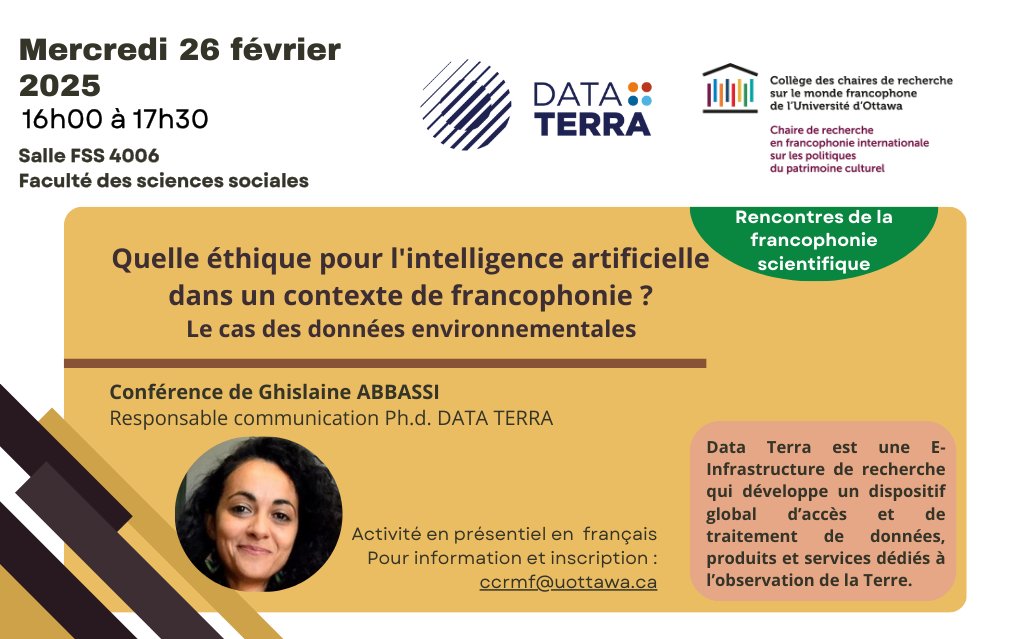 CCRMF (@ccrmf_uottawa) on Twitter photo Le CCRMF lance les RENCONTRES DE LA FRANCOPHONIE SCIENTIFIQUE
📅Mer 26 février
⏲️ 16h-17h30
📌FSS4006, <a href="/uOttawa/">Université d'Ottawa | University of Ottawa</a>
"Quelle éthique pour l'intelligence artificielle dans un contexte de francophonie ? Le cas des données environnementales", par G. Abbassi.
Inscription: ccrmf@uottawa.ca Le CCRMF lance les RENCONTRES DE LA FRANCOPHONIE SCIENTIFIQUE
📅Mer 26 février
⏲️ 16h-17h30
📌FSS4006, <a href="/uOttawa/">Université d'Ottawa | University of Ottawa</a>
"Quelle éthique pour l'intelligence artificielle dans un contexte de francophonie ? Le cas des données environnementales", par G. Abbassi.
Inscription: ccrmf@uottawa.ca