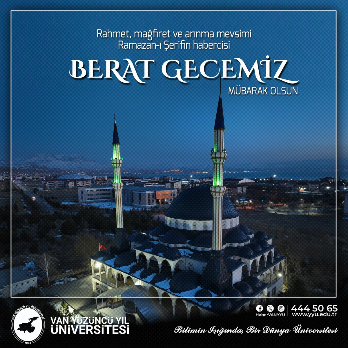 HaberVANYYU's tweet photo. Rahmet, mağfiret ve arınma mevsimi olan bu mübarek gecede, dualarımızın kabul olmasını temenni ederiz. Ramazan-ı Şerif’in habercisi olan Berat Gecemiz mübarek olsun!

@hsevli #BeratGecesi #VanYYÜ #VanYüzüncüYılÜniversitesi https://t.co/ciRnlSGKEN