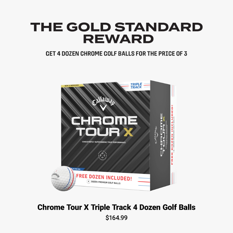 CallawayGolf's tweet photo. The Gold Standard Reward ⭐️ Get 4 Dozen Chrome Golf Balls for the Price of 3