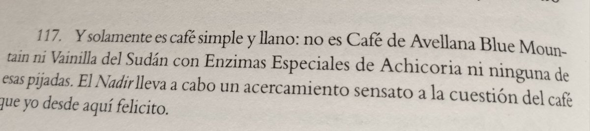 Me gusta mucho que David Foster Wallace en 1995 ya estuviera consternado con la gentrificación urbana del café.
