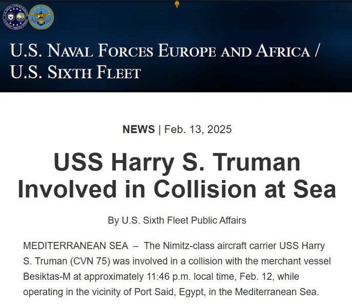 MenchOsint's tweet photo. 🚨⚡️🇺🇸 USS Harry S. Truman (CVN-75) aircraft carrier collided with a merchant vessel (Besiktas-M) on February 12 while near Port Said, Egypt. https://t.co/3bqmRz8CIB
