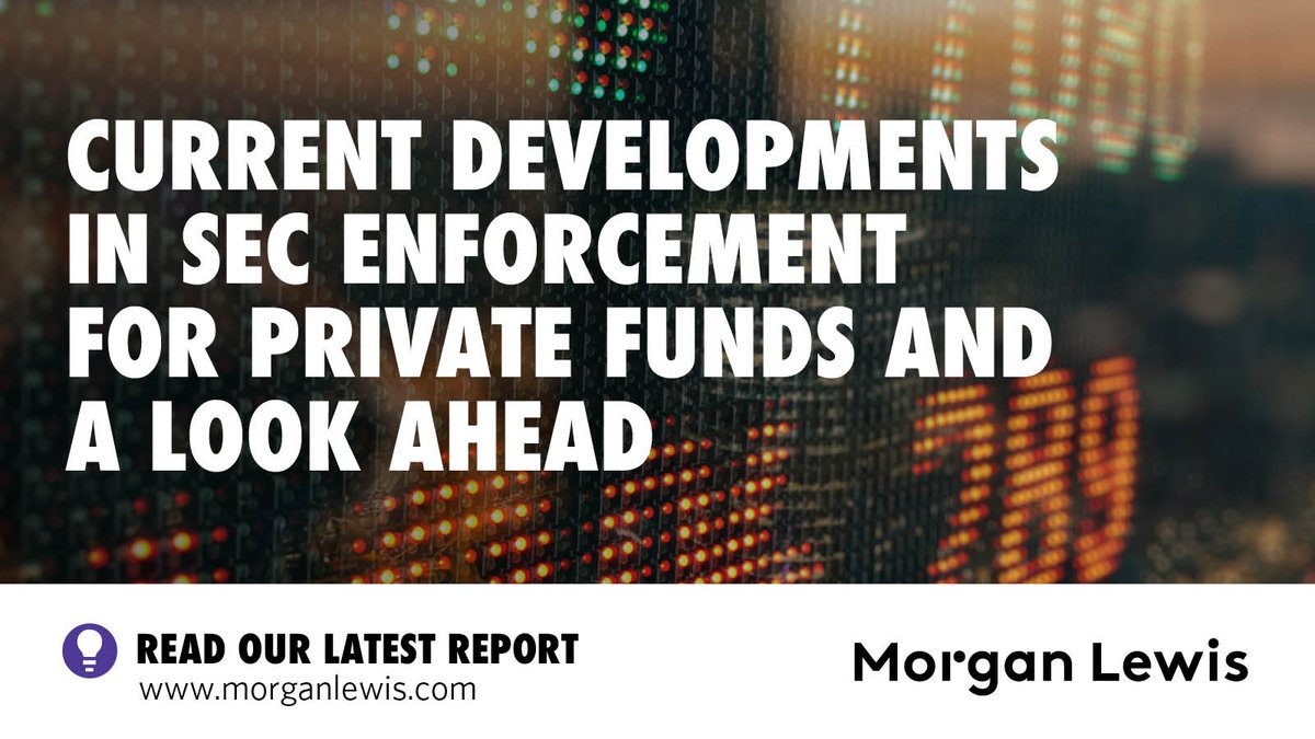 MorganLewisLaw's tweet image. Read our report for a full overview of the regulatory developments and enforcement actions involving private funds in 2024, as well as examination priorities and enforcement predictions for 2025: bit.ly/3QgHYcl