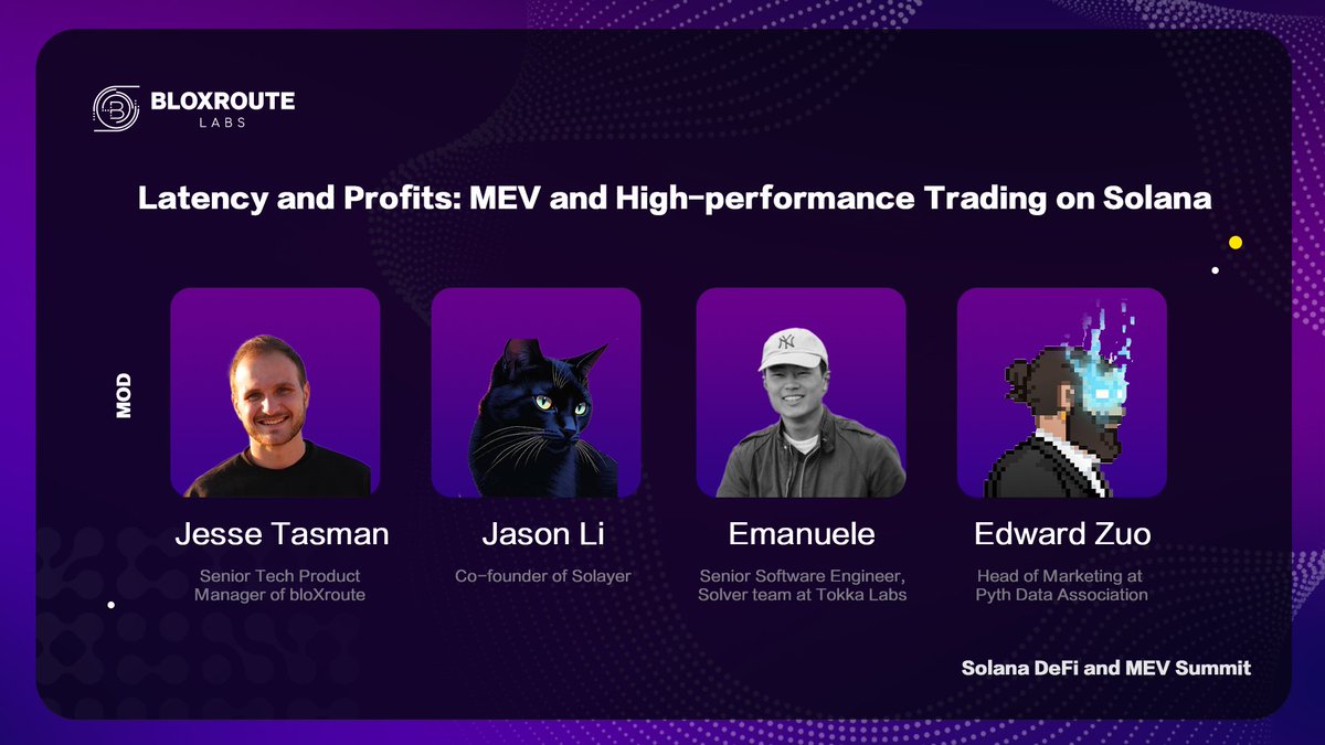 Second Solana DeFi and MEV Summit panel announced 🙌

Latency and Profits: MEV and High-Performance Trading on Solana
🔹 Jesse Tasman, Sr. Tech Product Manager of bloXroute (MOD)
🔹 Jason Li (<a href="/lxjhk/">jason - hiring eng</a>), Co-founder of <a href="/solayer_labs/">Solayer</a> 
🔹 Emanuele, Senior Software Engineer, Solver team