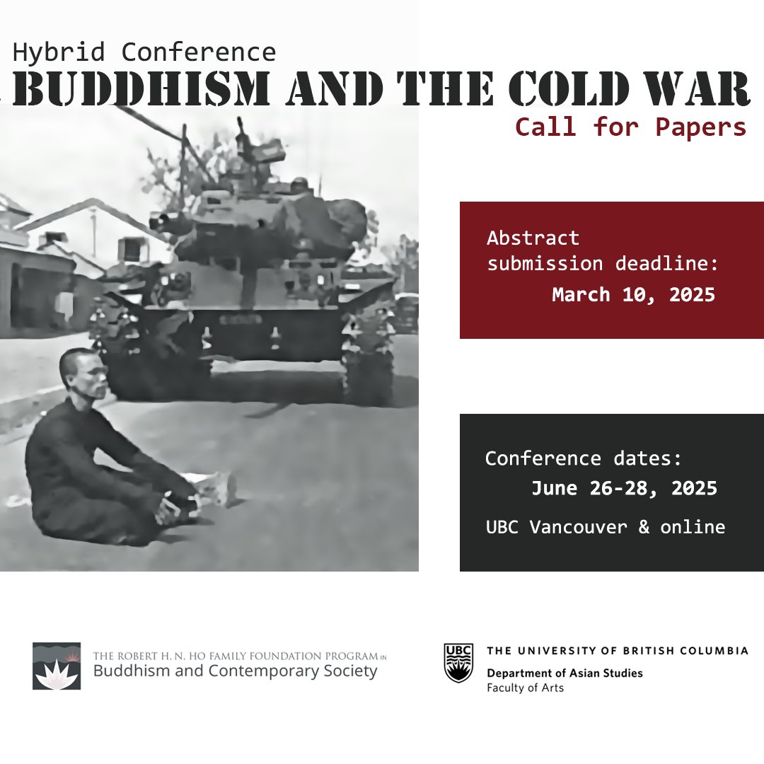 📢LAST CALL FOR PAPERS! - Buddhism and the Cold War

Deadline: NEXT MONDAY - March 10, 2025

Link in bio or know more here:
buddhism.arts.ubc.ca/call-for-paper…