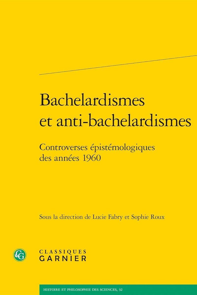 Sophie Roux, Lucie Fabry (dir.) : Bachelardismes et anti-bachelardismes. Controverses épistémologiques des années 1960 les-livres-de-philosophie.blogspot.com/2025/02/sophie…