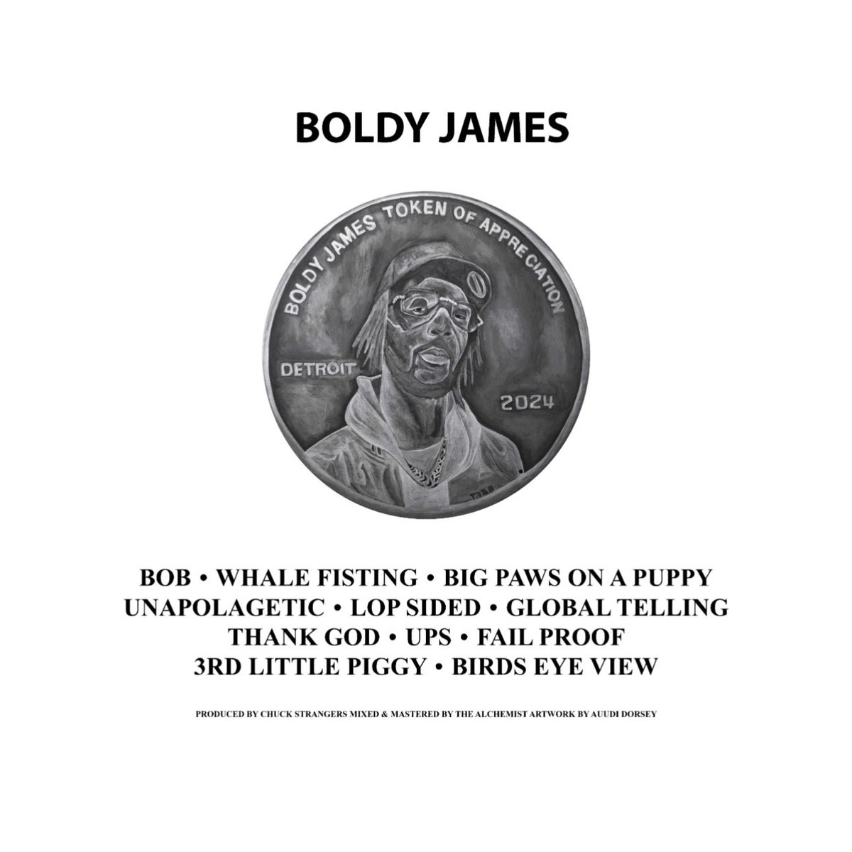 Chuck_Strangers's tweet image. Token of Appreciation by Boldy James produced entirely by me out everywhere 2/27
