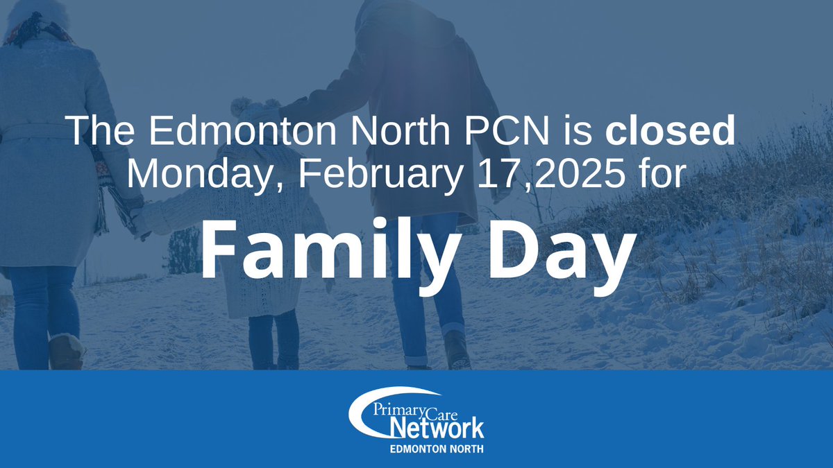 The Edmonton North PCN is closed today for Family Day. 

If you require medical support, please contact Health Link at 811.